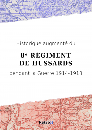 Historique du 8ᵉ Régiment de Hussards