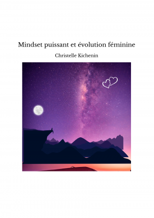 Mindset puissant et évolution féminine