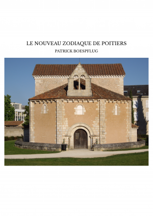 LE NOUVEAU ZODIAQUE DE POITIERS