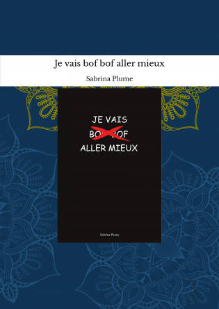 Je vais bof bof aller mieux