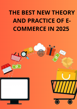 NEW THEORY AND PRACTICE OF E-COMMERCE
