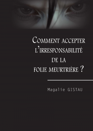 COMMENT ACCEPTER L'IRRESPONSABILITÉ PÉ