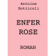 Enfer Rose