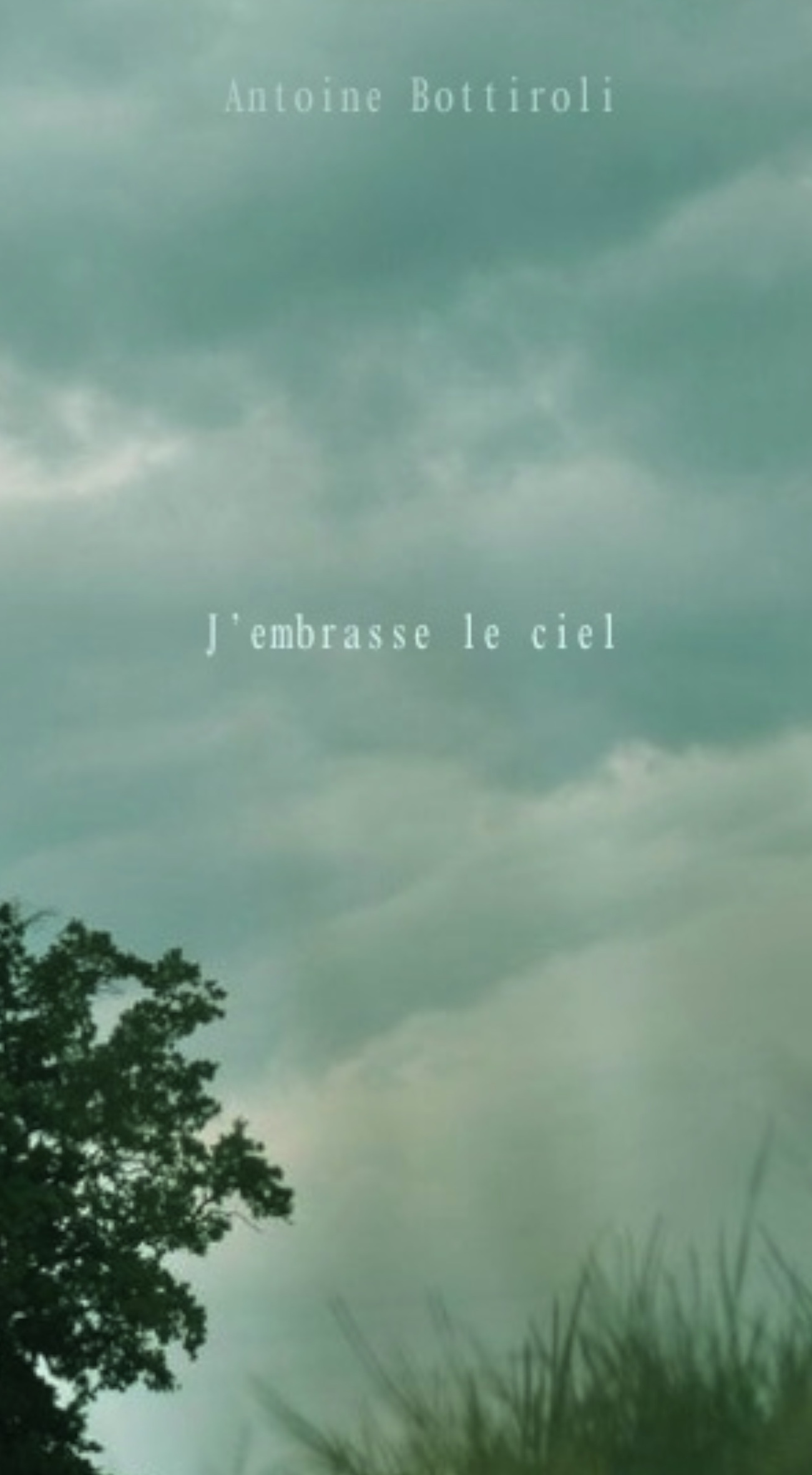 J'embrasse le ciel