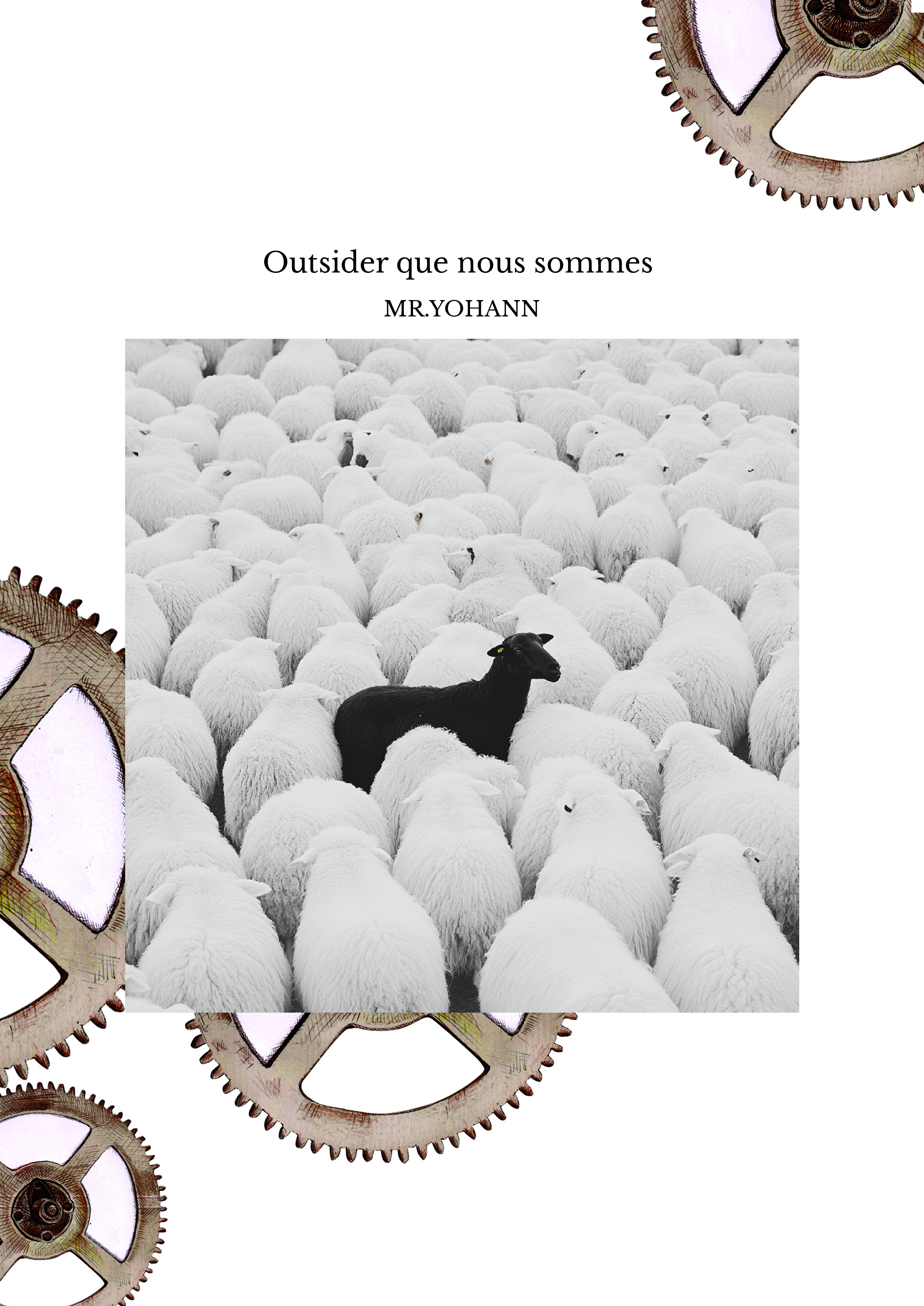Outsider que nous sommes 