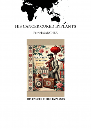 HIS CANCER CURED BYPLANTS