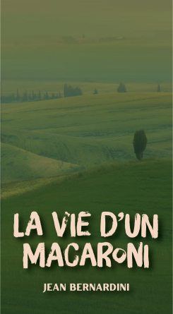La Vie d'un Macaroni