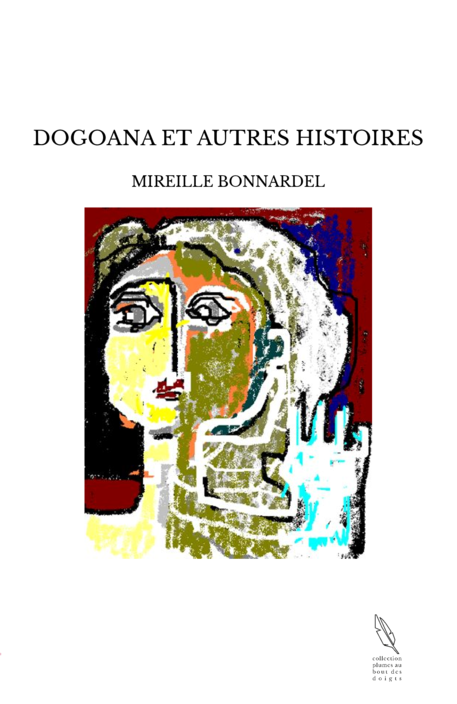 DOGOANA ET AUTRES HISTOIRES