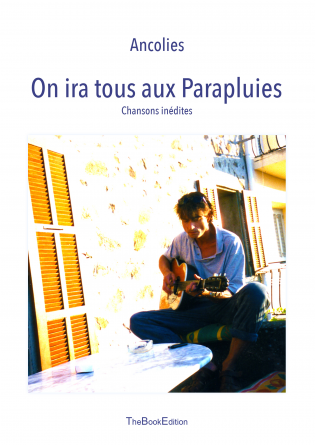On ira tous aux parapluies