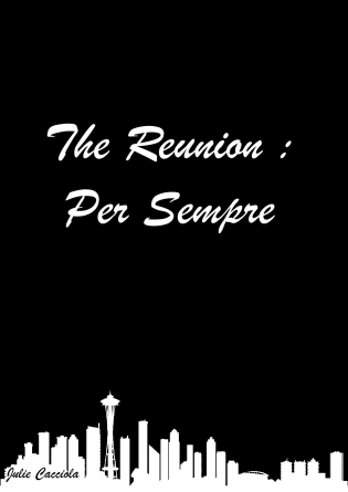 The Reunion : Per Sempre