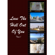 Love the Hell Out of You (VF)