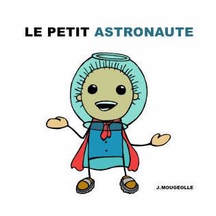 LE PETIT ASTRONAUTE