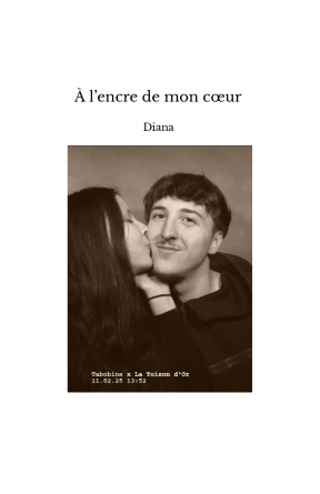 À l’encre de mon cœur 