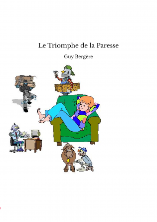 Le Triomphe de la Paresse