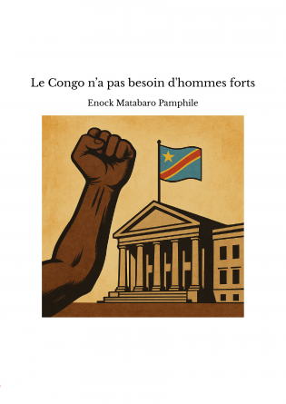 Le Congo n’a pas besoin d'hommes forts