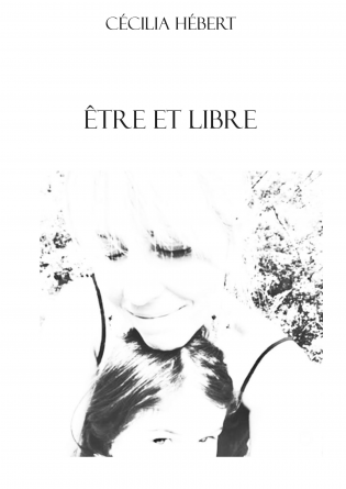 Être et libre