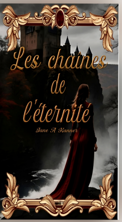les chaînes de l'éternité