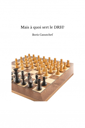 Mais à quoi sert le DRH?