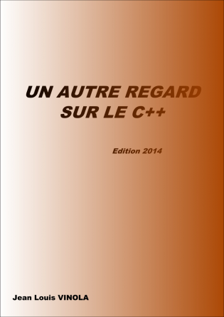 Un autre regard sur le C++ - 2014