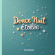 Douce nuit étoilée