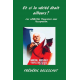 Et si la vérité était ailleurs?