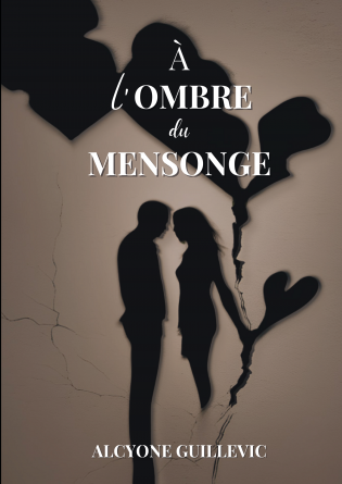 À l'ombre du mensonge