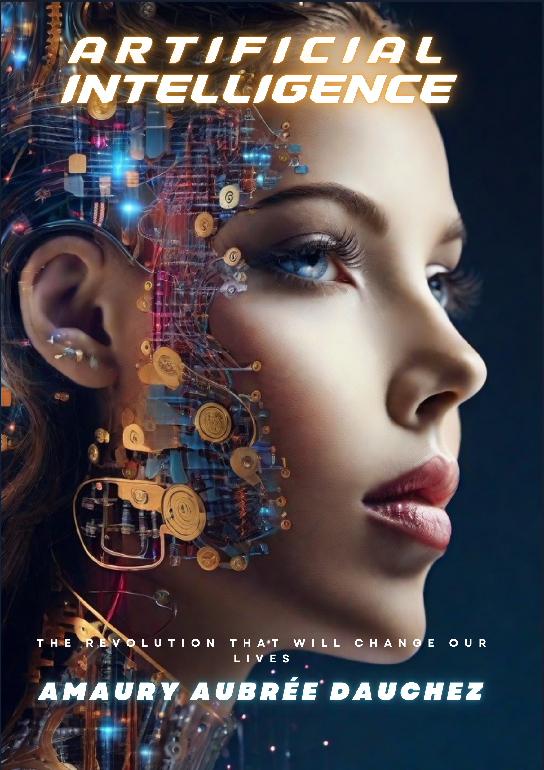 AI. A Revolution For Our Lives.