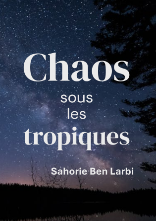 Chaos sous les tropiques