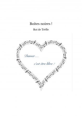 Boîtes noires !