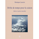 Drôle de temps pour la saison