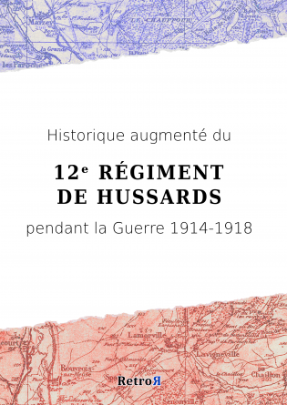 Historique du 12ᵉ Régiment de Hussards