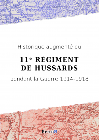 Historique du 11ᵉ Régiment de Hussards
