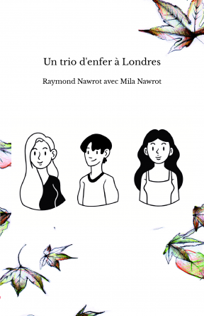 Un trio d'enfer à Londres