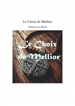 Le Choix de Mellior