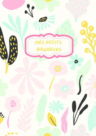 MES PETITS BONHEURS