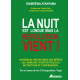 La Nuit est longue, mais la révolution