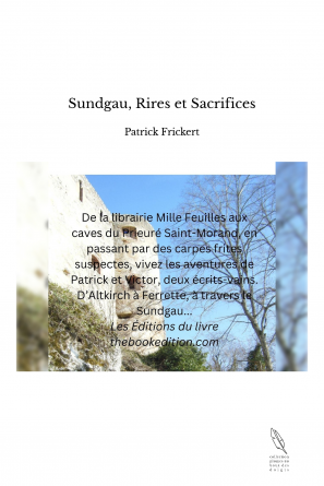 Sundgau, Rires et Sacrifices
