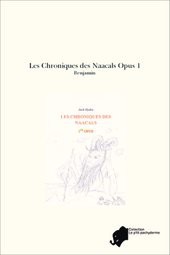 Les Chroniques des Naacals Opus 1