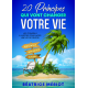 20 principes qui vont changer votre vi