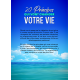 20 principes qui vont changer votre vi