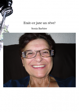 Etait-ce jute un rêve?