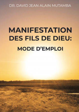 MANIFESTATION DES FILS DE DIEU