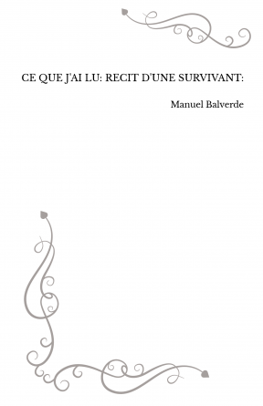 CE QUE J'AI LU: RECIT D'UNE SURVIVANT:
