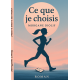 Ce que je choisis 