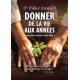 Donner de la vie aux années