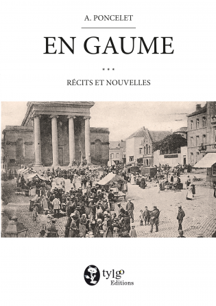 En Gaume, récits et nouvelles