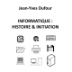 Informatique : histoire et initiation
