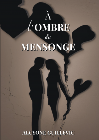 À l'ombre du mensonge