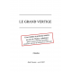 LE GRAND VERTIGE