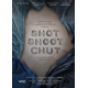 Shot Shoot Chut 